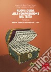 Nuova guida alla comprensione del testo - Volume 3: attività per alunni dagli 8 ai 12 anni. E-book. Formato PDF ebook