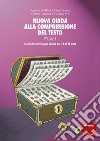 Nuova guida alla comprensione del testo - Volume 4: Livello B: attività per alunni dai 12 ai 15. E-book. Formato PDF ebook