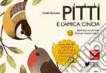 Pitti e l'amica Cincia: Primi voli in lettura - Storie per imparare a leggere. E-book. Formato PDF ebook