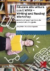 Educare alla lettura con il WRW - Writing and Reading Workshop: Metodo e strumenti per la scuola secondaria di primo grado. E-book. Formato PDF ebook