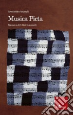 Musica Picta: Musica e Arti Visive a scuola. E-book. Formato PDF ebook