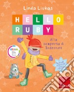 HELLO RUBY - Alla scoperta di internet: Alla scoperta di internet. E-book. Formato PDF ebook