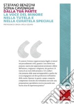 Dalla tua parte: La voce del minore nella tutela e nella curatela speciale. E-book. Formato EPUB