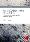 Riabilitazione psicosociale in età evolutiva: Dalla musicoterapia alla co-terapia con gli animali: progetti, setting, esperienze. E-book. Formato PDF ebook di Maria Grazia Letizia