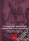 La competenza digitale degli studenti della scuola secondaria: I risultati della prima indagine in Italia con test di performance standardizzato. E-book. Formato PDF ebook di Marco Gui