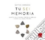 Tu sei memoria: Didattica della memoria: percorsi su ebraismo e Shoah alla scuola primaria. E-book. Formato PDF ebook