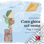 Coco gioca col vento: Viaggi di Tomaso. E-book. Formato PDF ebook