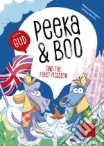 Peeka & Boo and the first mission: Inglese a fumetti con due segugi d’eccezione!. E-book. Formato PDF ebook