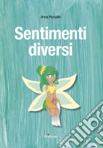 Sentimenti diversi. E-book. Formato PDF