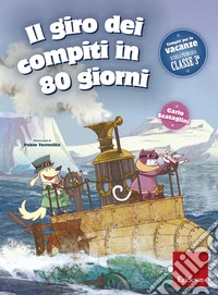Il giro dei compiti in 80 giorni - Classe terza. E-book. Formato PDF ebook