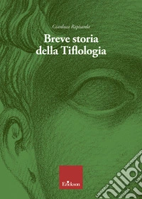 Breve storia della Tiflologia. E-book. Formato PDF ebook