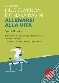 Allenarsi alla vita. E-book. Formato EPUB ebook