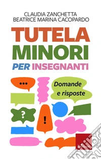 Tutela Minori per insegnanti: Domande e risposte. E-book. Formato EPUB ebook