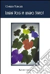 Libera voce in libero stato!. E-book. Formato Mobipocket ebook di Ornella Morozzi
