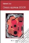 Opificio dell'amore (2009). E-book. Formato EPUB ebook di Barbara Sodi