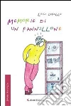 Memorie di un «fannullone» (Prima raccolta). E-book. Formato EPUB ebook di Luigi Cerullo