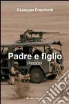 Padre e figlio. E-book. Formato Mobipocket ebook di Giuseppe Fraschetti