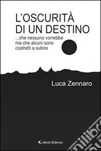 L'oscurità di un destino. E-book. Formato EPUB ebook