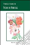 Fiori di parole. E-book. Formato Mobipocket ebook di Marcello Colabona