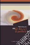 Gialli di periferia. E-book. Formato EPUB ebook di Mario Cinquino