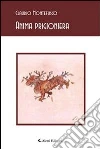 Anima prigioniera. E-book. Formato EPUB ebook di Claudio Montefusco
