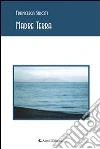 Madre terra. E-book. Formato Mobipocket ebook di Francesca Sidoti