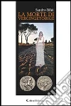 La morte di Vercingetorige. E-book. Formato Mobipocket ebook di Sandro Bilei