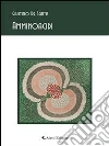 Amminoacidi. E-book. Formato EPUB ebook di Giustino De Santis