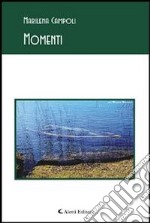 Momenti. E-book. Formato EPUB ebook