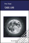 Grazie, luna. E-book. Formato EPUB ebook di Pino Faraci