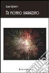Er monno sbarazzino. E-book. Formato EPUB ebook di Alba Venditti