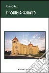 Incontri a Cennano. E-book. Formato EPUB ebook di Sandro Bilei