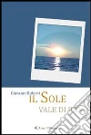 Il sole vale di più. E-book. Formato EPUB ebook di Giovanni Ruberti