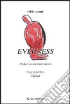 Everness. E-book. Formato EPUB ebook di Fulvio Zanoni