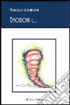 Emozioni e.... E-book. Formato EPUB ebook di Marcello Colabona