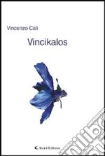 Vincikalos. E-book. Formato EPUB