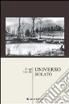 Universo isolato. E-book. Formato EPUB ebook di Luigi Cerullo