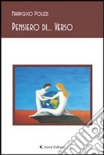 Pensiero di... verso. E-book. Formato EPUB