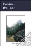 Eco di vento. E-book. Formato Mobipocket ebook di Roberto Barberi