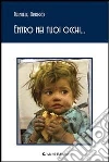 Entro nei tuoi occhi.... E-book. Formato EPUB ebook di Daniele Ardigò