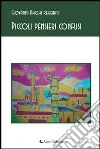 Piccoli pensieri confusi. E-book. Formato Mobipocket ebook di Giovanni Bacchi Reggiani