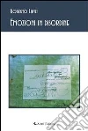 Emozioni in disordine. E-book. Formato EPUB ebook di Roberto Lanzi