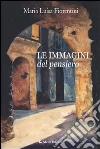 Le immagini del pensiero. E-book. Formato EPUB ebook di M. Luisa Fiorentini