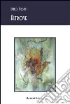 Altrove. E-book. Formato EPUB ebook di Dino Monti