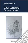 Cerchi concentrici (sul cadere dell'alba). E-book. Formato Mobipocket ebook di Daniela Ferraro