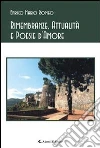 Rimembranze, attualità e poesie d'amore. E-book. Formato EPUB ebook di Enrico M. Romeo