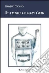 Ho provato a togliermi l'anima. E-book. Formato EPUB ebook di Francesco Colombo