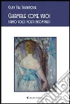 Chiamale come vuoi siamo solo poeti incompresi. E-book. Formato EPUB ebook di Giusy Del Salvatore