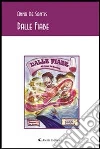Dalle fiabe. E-book. Formato EPUB ebook di Anna De Santis