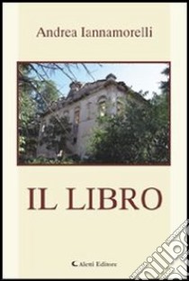 il libro ville e giardini gentilizi. E-book. Formato Mobipocket ebook di Andrea Iannamorelli